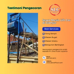 Sewa Mesin Lift Cor di Cianjur – Harga Terbaru Dan Terdekat