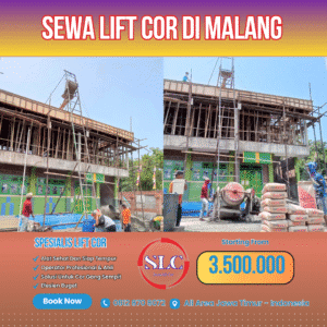 Jasa Sewa Mesin Lift Cor di Malang  – Harga Terbaru & Terdekat