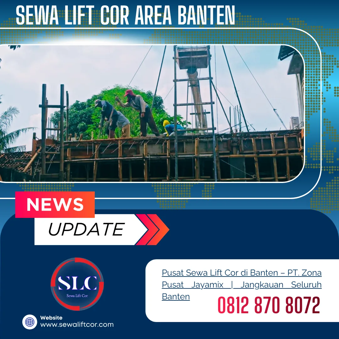 Sewa Lift Cor di Jawa Barat