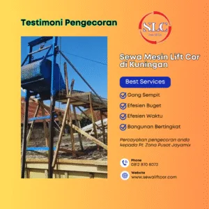 Sewa Mesin Lift Cor di Kuningan – Harga Terbaru Dan Terdekat