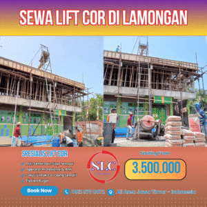 Jasa Sewa Mesin Lift Cor di Lamongan – Harga Terbaru & Terdekat