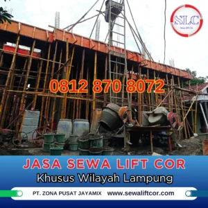 Jasa Sewa Mesin Lift Cor di Lampung – Harga Terbaru & Terdekat