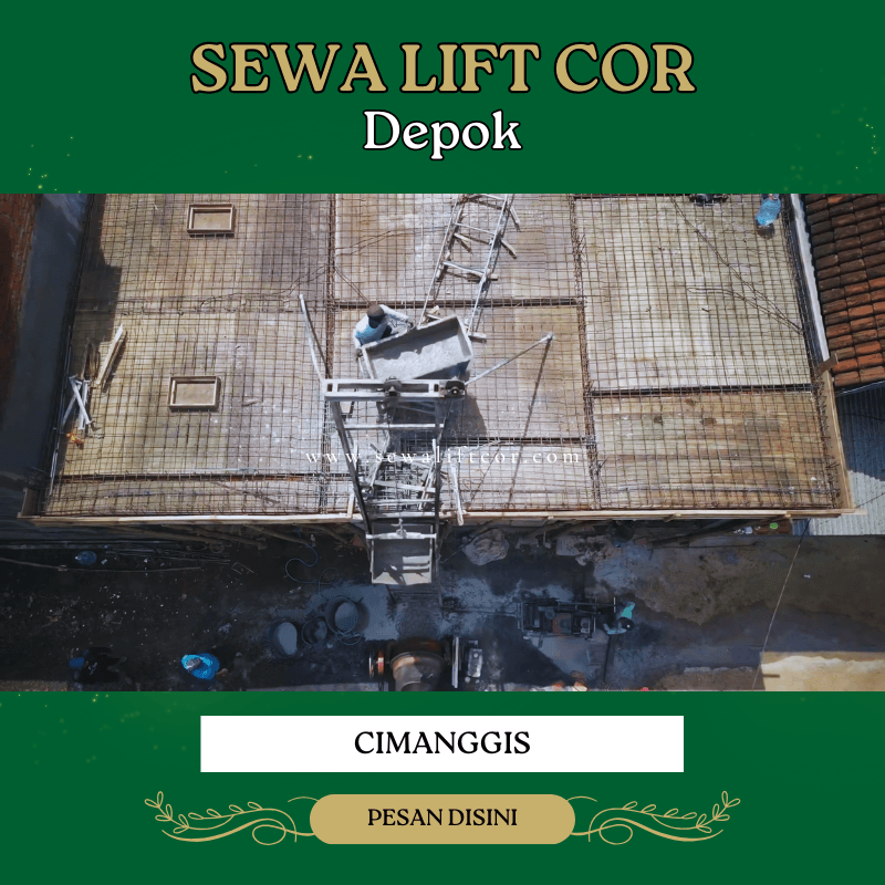 sewa lift cor cimanggis